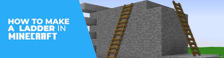 How To Make A Ladder In Minecraft